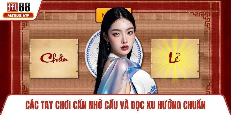 Các tay chơi cần nhớ cầu và đọc xu hướng chuẩn