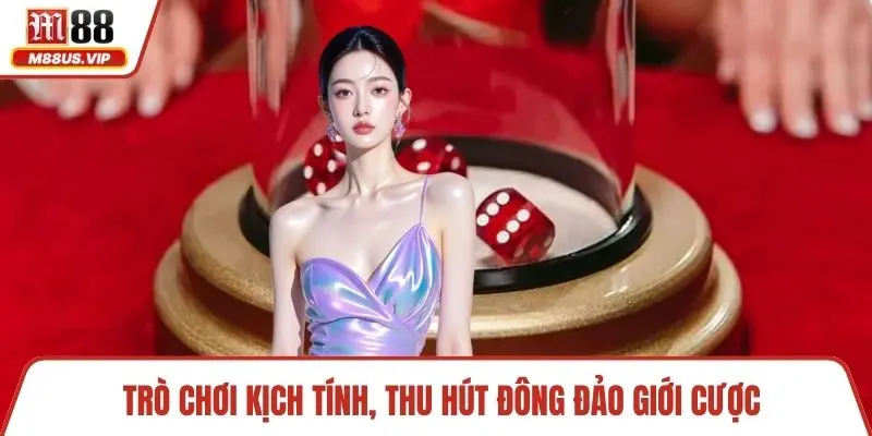 Trò chơi kịch tính, thu hút đông đảo giới cược